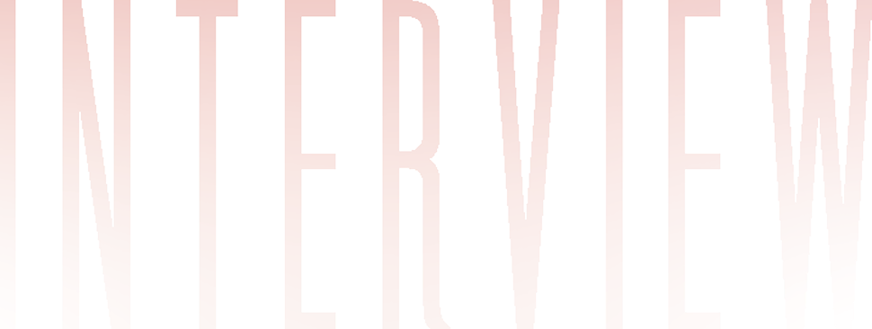 INTERVIEW